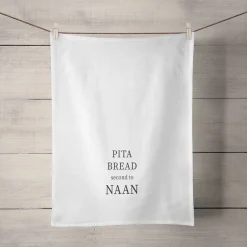 Pita Bread, Second to Naan Tea Towel